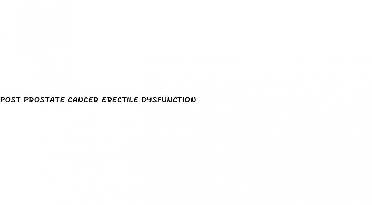 post prostate cancer erectile dysfunction