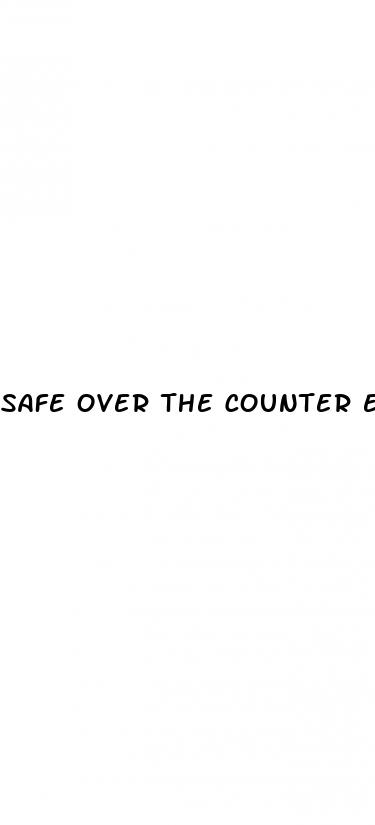 safe over the counter ed pills