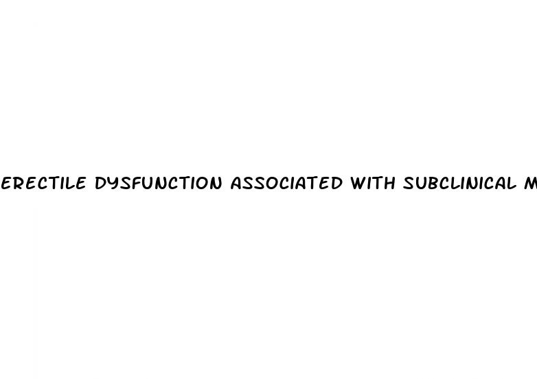 erectile dysfunction associated with subclinical myocardial injury