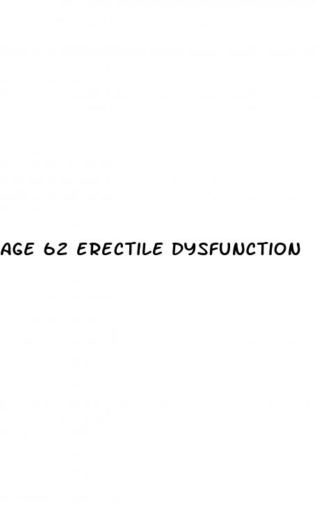 age 62 erectile dysfunction