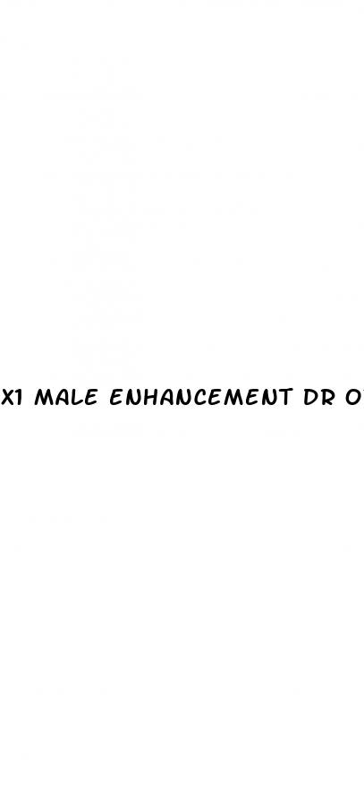 x1 male enhancement dr oz