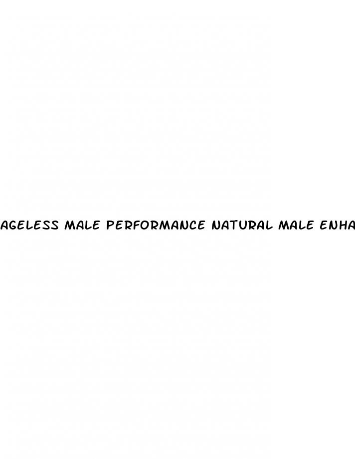 ageless male performance natural male enhancement