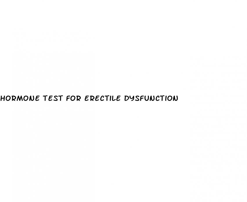 hormone test for erectile dysfunction