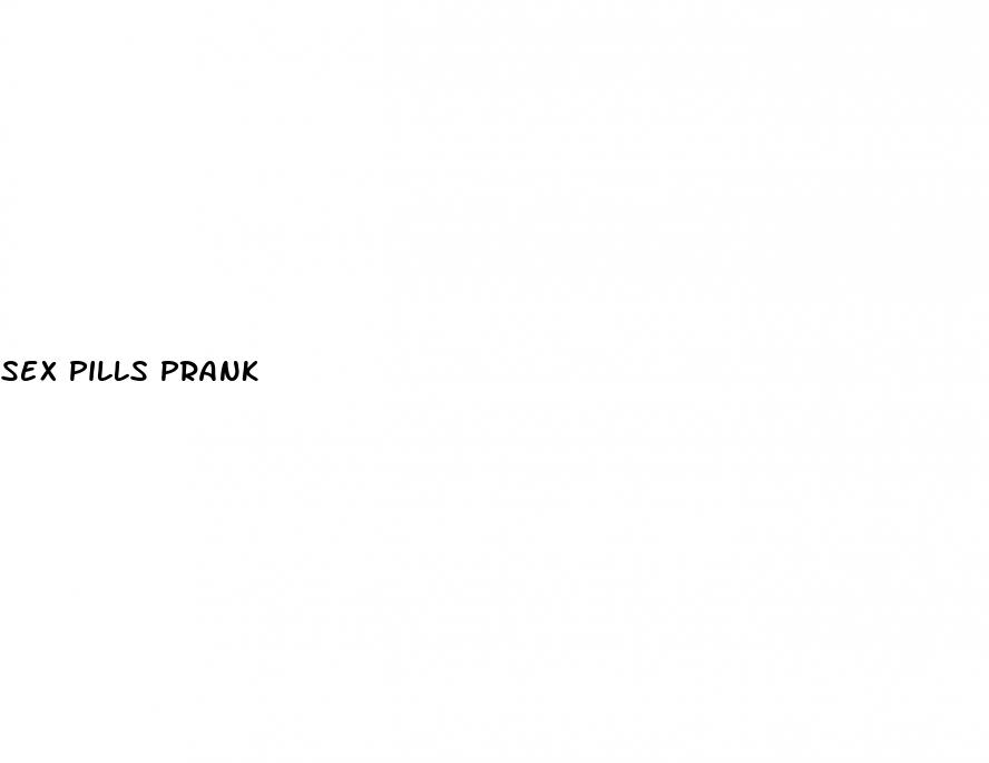 sex pills prank