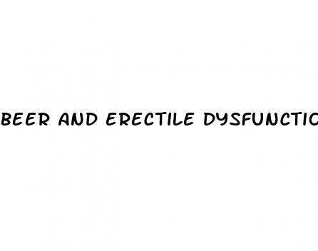 beer and erectile dysfunction