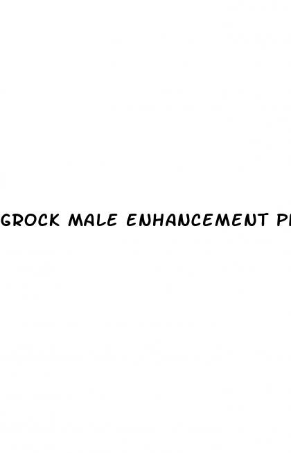grock male enhancement pills