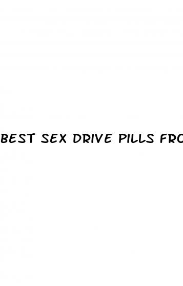 best sex drive pills fro woman