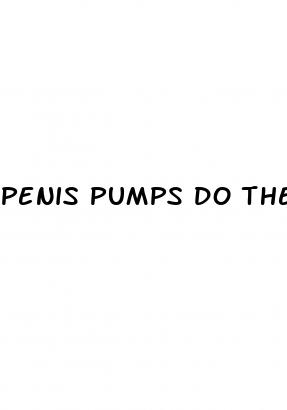 penis pumps do they work on complete impotence