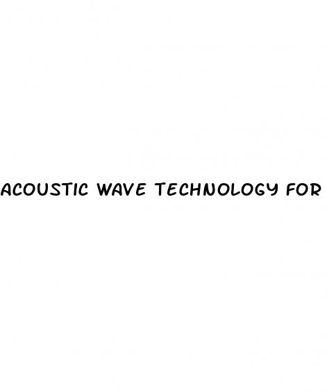 acoustic wave technology for erectile dysfunction