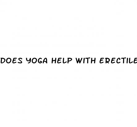 does yoga help with erectile dysfunction