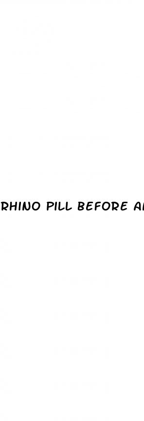 rhino pill before and after