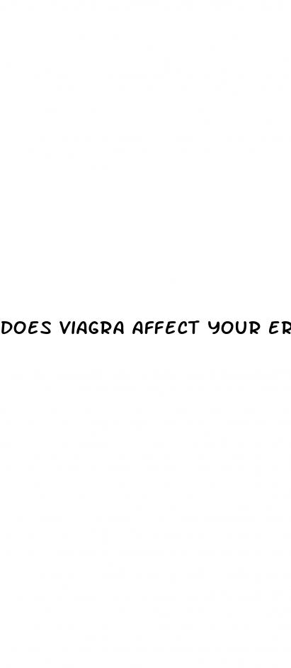 does viagra affect your erectile dysfunction