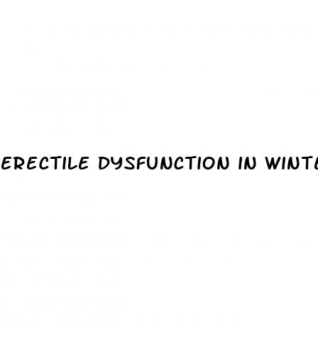 erectile dysfunction in winter