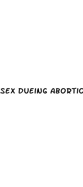 sex dueing abortion pill