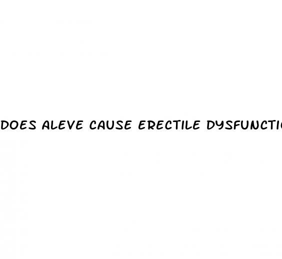 does aleve cause erectile dysfunction