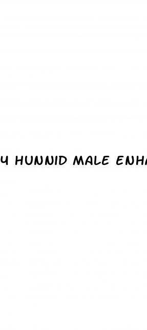 4 hunnid male enhancement