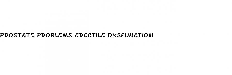 prostate problems erectile dysfunction