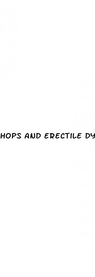 hops and erectile dysfunction