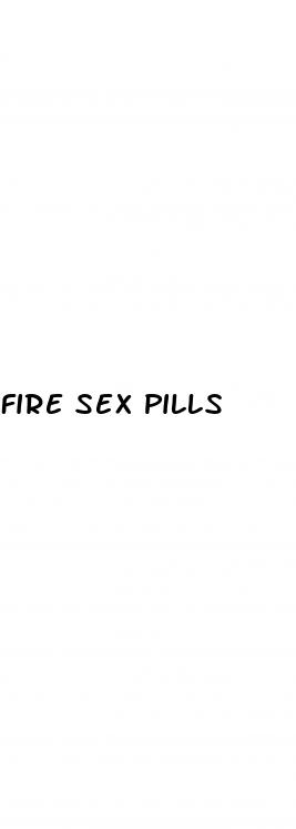 fire sex pills