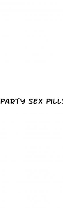 party sex pills