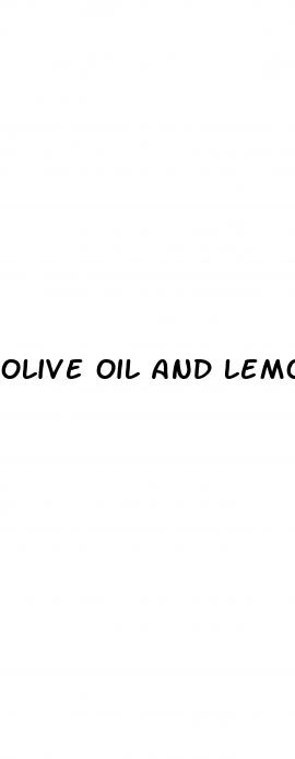 olive oil and lemon juice erectile dysfunction