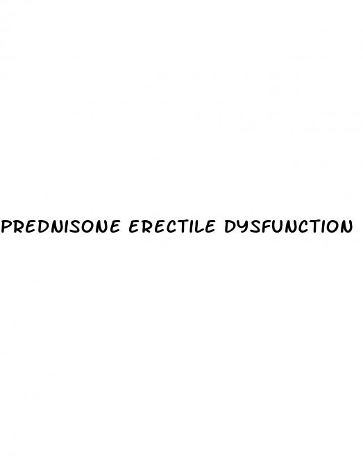 prednisone erectile dysfunction