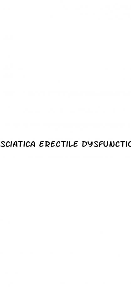 sciatica erectile dysfunction treatment