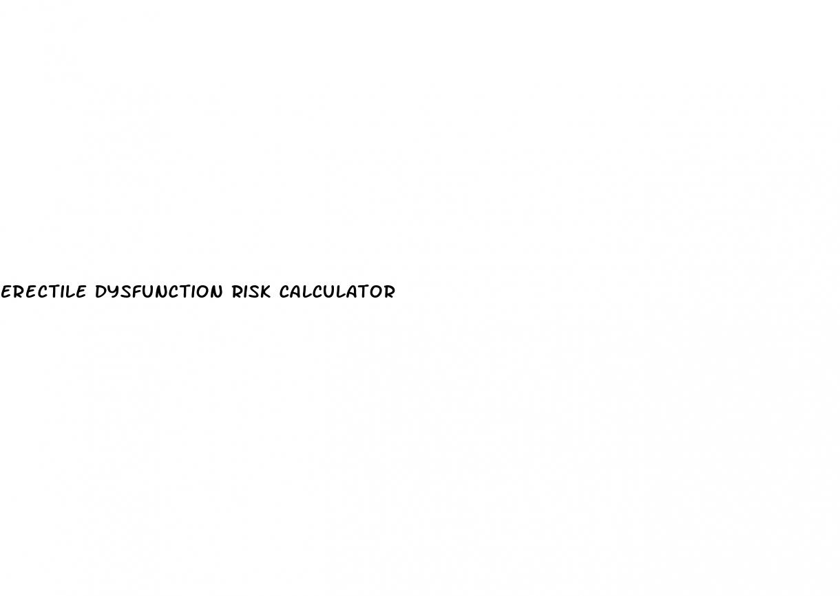 erectile dysfunction risk calculator