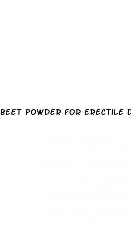 beet powder for erectile dysfunction