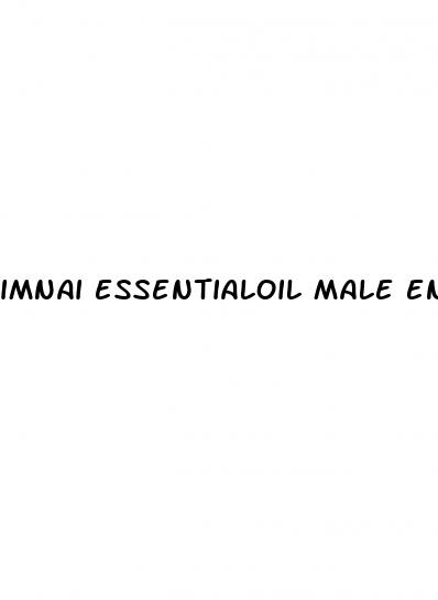 imnai essentialoil male enhancment