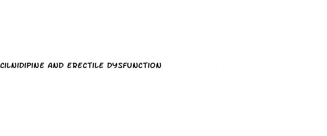 cilnidipine and erectile dysfunction