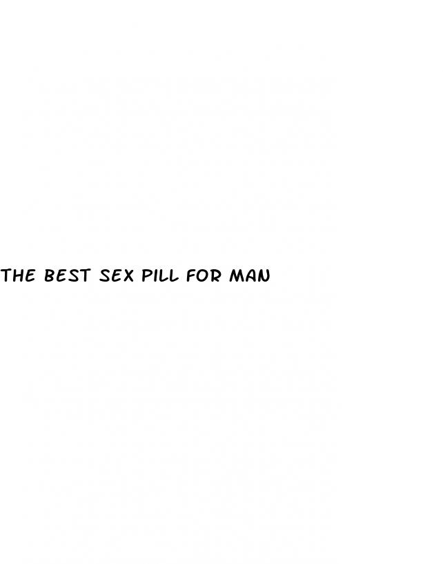 the best sex pill for man
