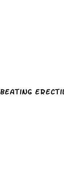 beating erectile dysfunction review