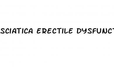 sciatica erectile dysfunction