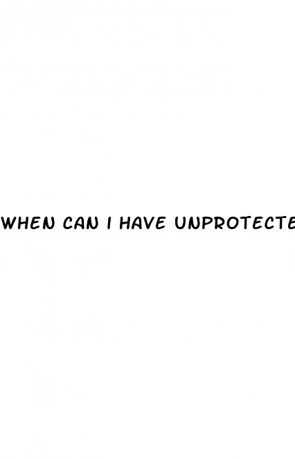 when can i have unprotected sex while on the pill