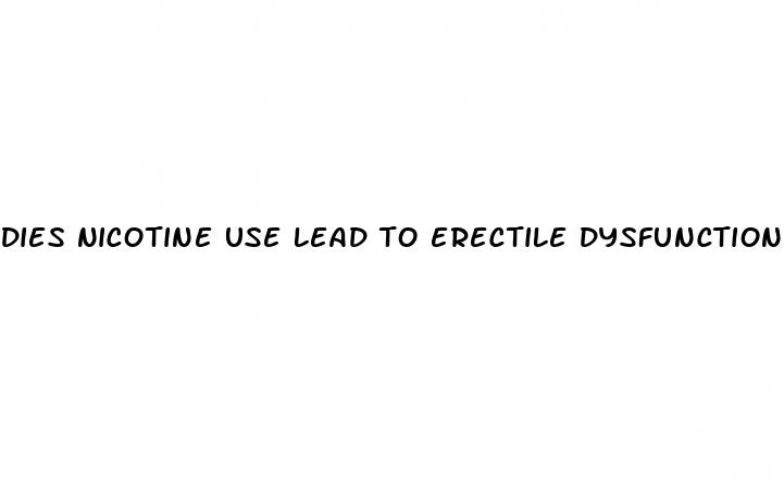 dies nicotine use lead to erectile dysfunction