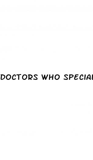 doctors who specialize in erectile dysfunction