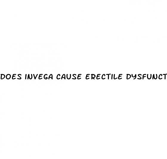 does invega cause erectile dysfunction