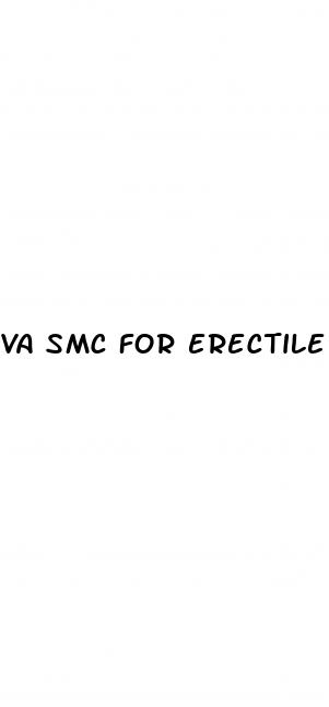 va smc for erectile dysfunction