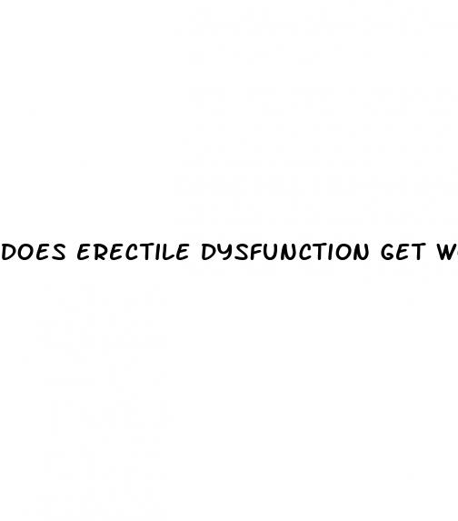 does erectile dysfunction get worse