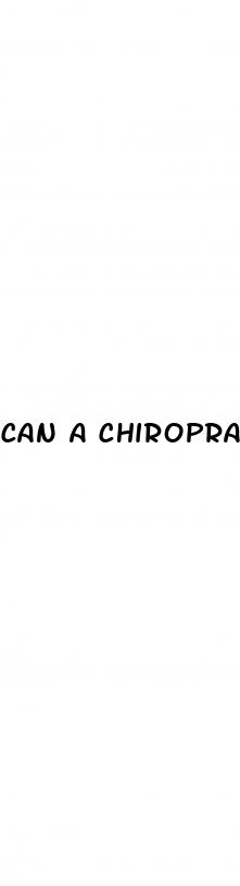can a chiropractor help with erectile dysfunction