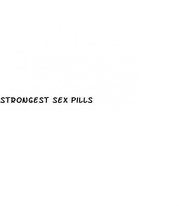 strongest sex pills