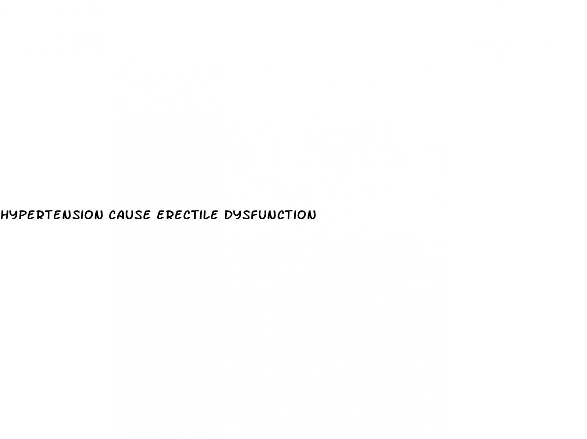 hypertension cause erectile dysfunction