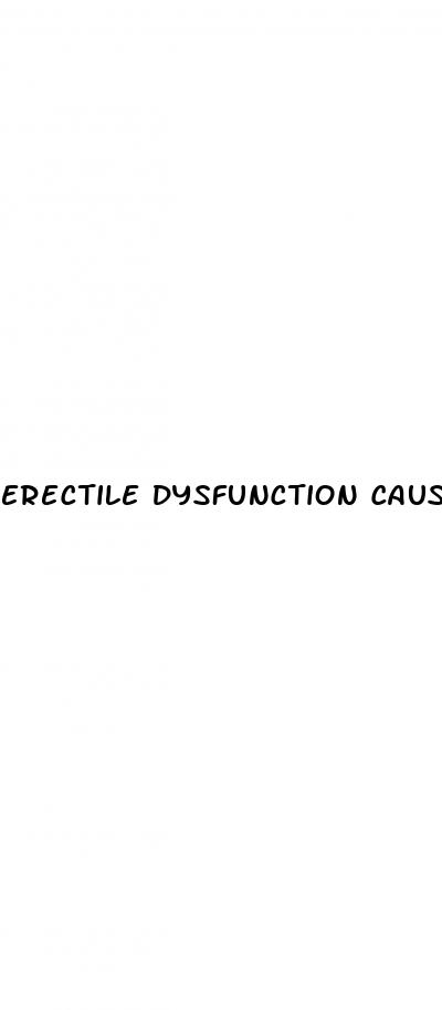 erectile dysfunction caused by