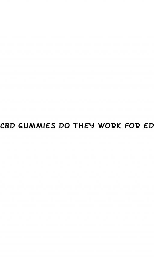 cbd gummies do they work for ed