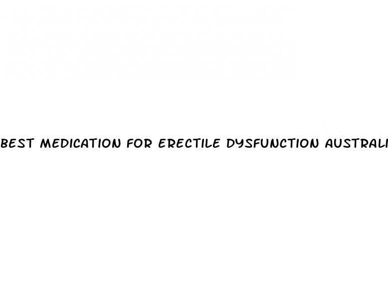 best medication for erectile dysfunction australia
