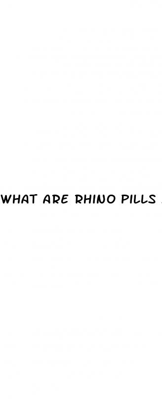 what are rhino pills made for