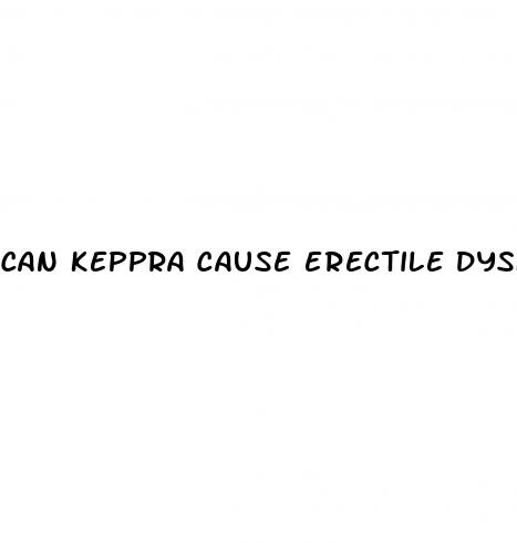 can keppra cause erectile dysfunction