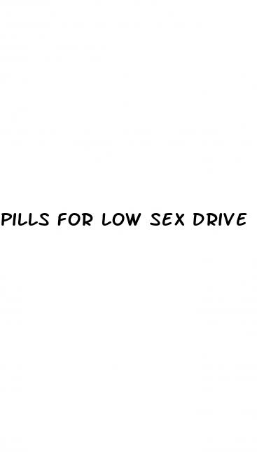 pills for low sex drive