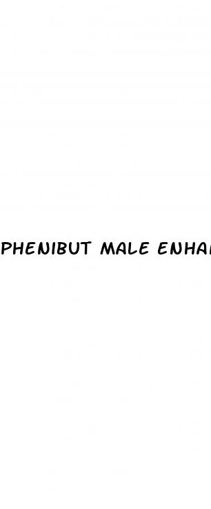 phenibut male enhancement